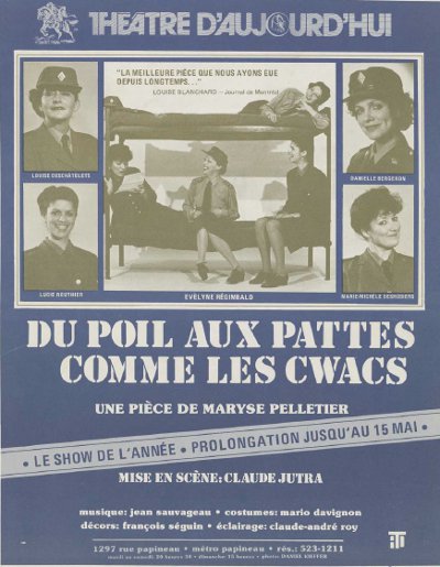 Affiche de la pièce de théâtre Du poil aux pattes comme les CWAC's de Maryse Pelletier (Collection BANQ)