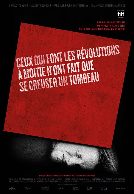 Première des quatre affiches du film Ceux qui font les révolutions à moitié n’ont fait que se creuser un tombeau