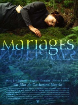 Mariages – Film de Catherine Martin