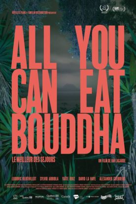 All You Can Eat Bouddha – Film de Ian Lagarde