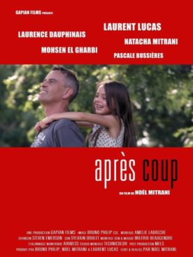 Après coup – Film de Noël Mitrani