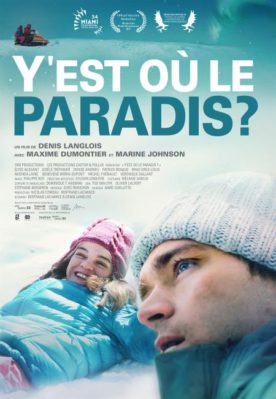 Y’est où le paradis? – Film de Denis Langlois