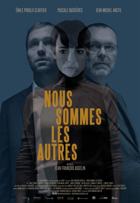 Affiche officielle du film Nous sommes les autres de Jean-François Asselin - On y voit les visages des trois comédiens principaux qui se superposent (©Les Films Christal)