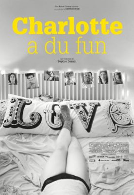 Charlotte a du fun – Film de Sophie Lorain