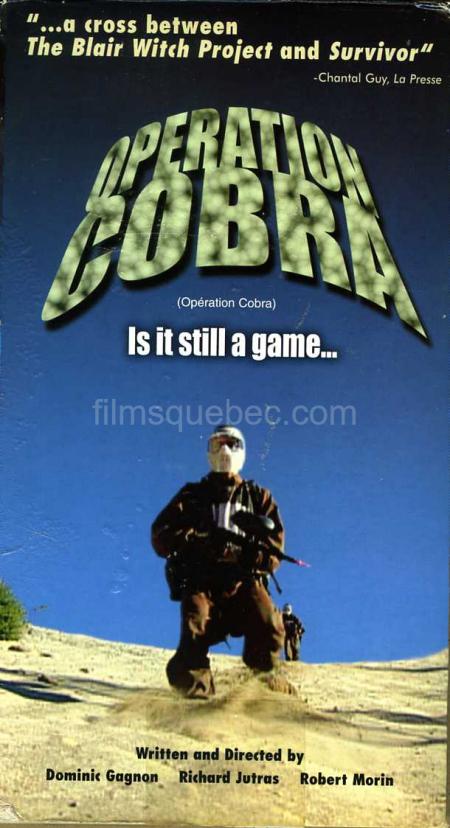 Pochette VHS du film Opération Cobra de Dominic Gagnon, Richard Jutras, Robert Morin (Collection filmsquebec.com - Reproduction interdite sans autorisation)