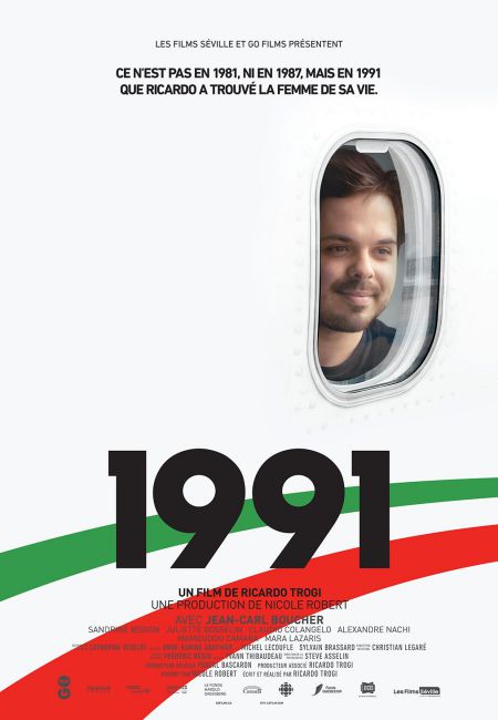 Affiche du film 1991 - Réalisé par Ricardo Trogi - On y voit le comédien Jean-Carl Boucher souriant, regardant par un hublot d'avion