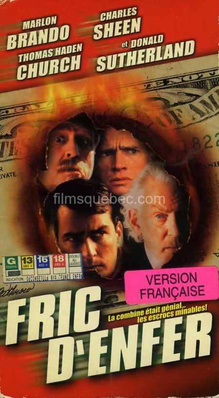 Jaquette VHS de la comédie policière Fric d'enfer (version française de Free Money), un film d'Yves Simoneau mettant en vedette Marlon Brando