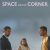 Affiche du film Space on the Corner de Sylvain Brosset (image fournie par Sunset Pictures)