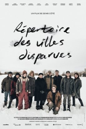 Répertoire des villes disparues – Film de Denis Côté