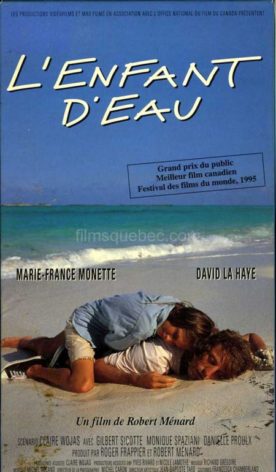 Enfant d’eau, L’ – Film de Robert Ménard