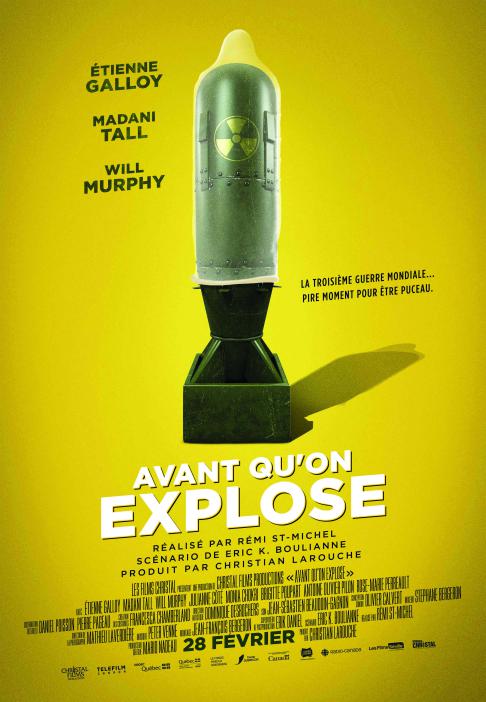 Affiche du film Avant qu'on explose de Rémi St-Michel (en salle le 28 février 2019)