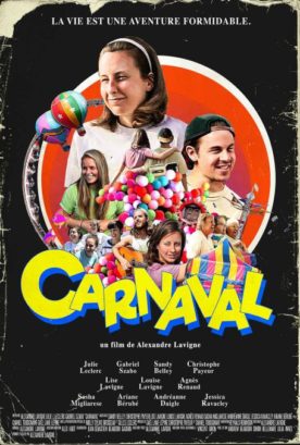 Carnaval – Film de Alexandre Lavigne