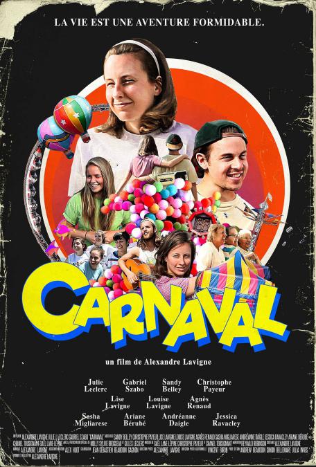 Carnaval - Affiche du film d'Alexandre Lavigne présenté en première mondiale lors des RVQC 2019