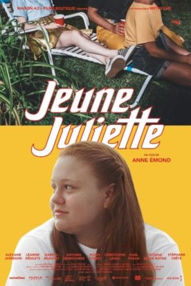 Jeune Juliette – Film de Anne Émond