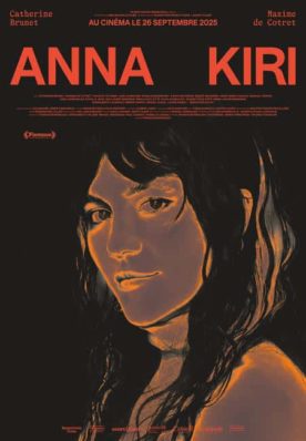 Anna Kiri – Film de Francis Bordeleau