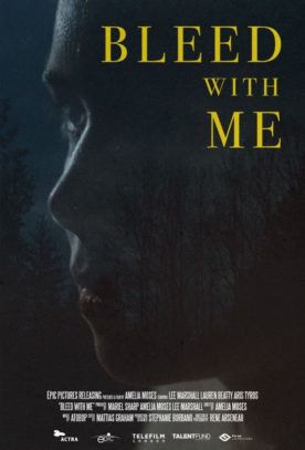 Bleed With Me – Film d’Amelia Moses