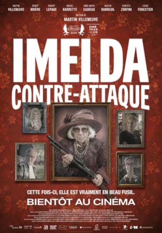 Affiche de la comédie québécoise "Imelda contre-attaque" (Martin Villeneuve, 2026)
