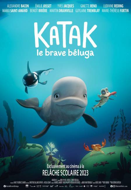Affiche du long métrage d'animation québécois "Katak le brave béluga" (Maison 4:3)