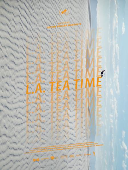 Affiche du film L.A. Tea Time de Sophie Bédard Marcotte