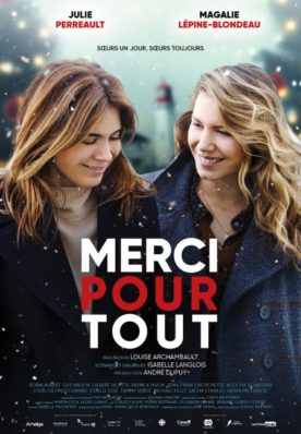 Merci pour tout – Film de Louise Archambault