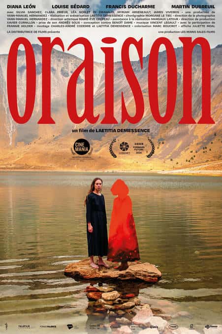 Affiche du drame québécois "Oraison", écrit et réalisé par Laetitia Demessence (2025) - Distribution : La Distributrice de films