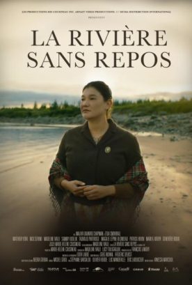 Rivière sans repos, La – Film de Marie-Hélène Cousineau