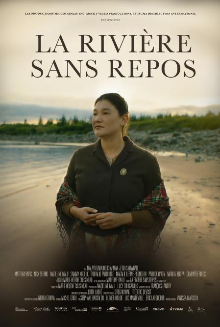 Affiche du film La rivière sans repos (Restless River) de Marie-Hélène Cousineau et Madeline Ivalu