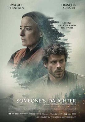 Affiche officielle du suspense psychologique québécois "Someone's Daughter", réalisé par Wiebke von Carolsfeld (Filmoption, 2026)