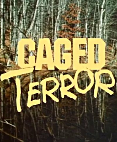 Visuel du film Caged Terror (Ever After All)