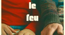 Affiche du long métrage québécois de fiction "Comme le feu" de Philippe Lesage - Première mondiale à Berlin en février 2024.