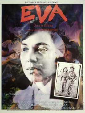 Eva Guerrillera – Film de Jacqueline Levitin