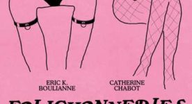 Affiche de la comédie québécoise FOLICHONNERIES, réalisée par Eric K. Boulianne (Entract Films, 2025)