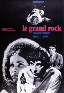 Grand Rock, Le – Film de Raymond Garceau