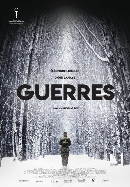 Guerres - Affiche du film de Nicolas Roy (de dos, un militaire s'enfonce dans une forêt enneigée)