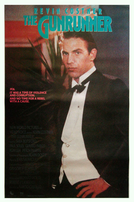The Gunrunner (Le marchand d'armes) - L'une des nombreuses versions de l'affiche du film réalisé par Nardo Castillo en 1983 avec Kevin Costner.