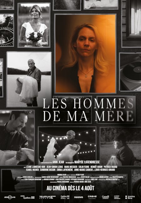 Les hommes de ma mère - Affiche du long métrage de fiction québécois réalisé par Anik Jean, en salle le 4 août 2023.
