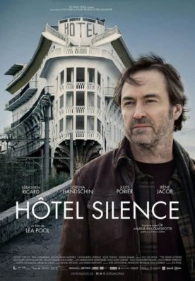 Affiche du drame "Hôtel Silence" de Léa Pool (2023)