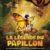 Affiche du film d'animation "La légende du papillon" (Maison 4:3)