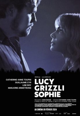 Affiche du film d'Anne Émond Lucy Grizzli Sophie (anciennement La Meute)