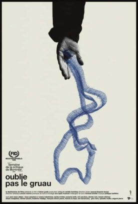 Oublie pas le gruau – Film d&rsquo;Olivier Godin