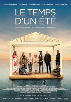 Temps d’un été, Le – Film de Louise Archambault