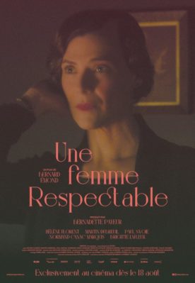 Une femme respectable – Film de Bernard Émond