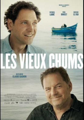 Vieux chums, Les – Film de Claude Gagnon