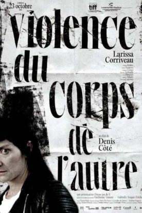 Affiche en version blanche du film Violence du corps de l'autre de Denis Côté (h264, 2026)