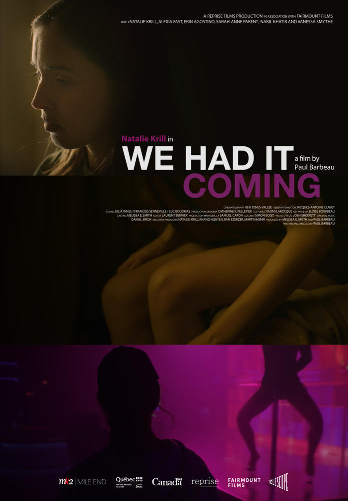 Affiche du film de Paul Barbeau "We Had It Coming" sur laquelle on voit tout en haut le visage de la comédienne Natalie Krill